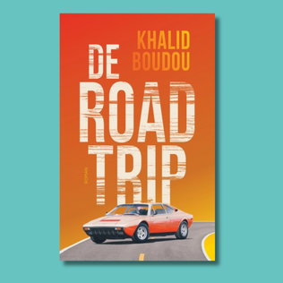 Boekenkist: De roadtrip - Khalid Boudou