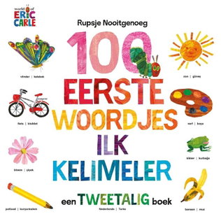 Rupsje Nooitgenoeg – 100 eerste woordjes (Nederlands – Turks)