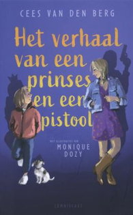 Klassenset Het verhaal van een prinses en een pistool- groep 7