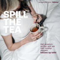 Spill the tea 19-01-2027 19:30