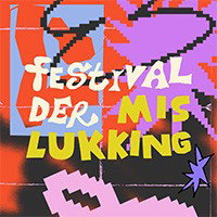 Festival der Mislukking