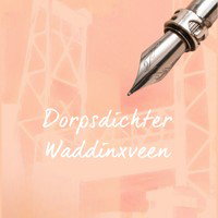 Wie wordt de nieuwe Dorpsdichter van Waddinxveen?