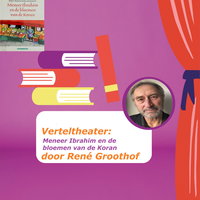 Verteltheater: Meneer Ibrahim en de bloemen van de Koran