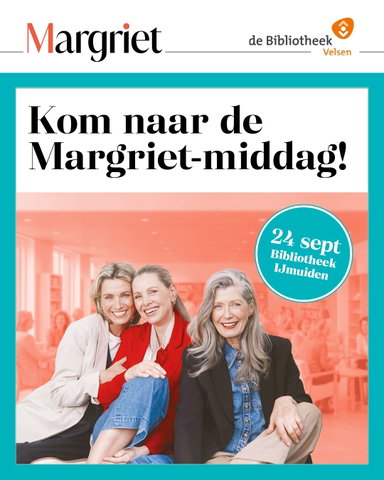Nieuwe mensen ontmoeten? Kom naar de Margriet-middag!