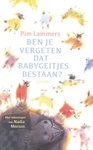 Ben je vergeten dart babygeitjes bestaan - Pim Lammers