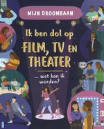 Ik ben dol op film, tv en theater