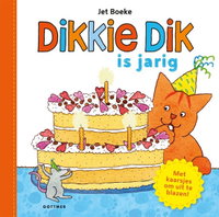 Vertelplaten: Dikkie Dik is jarig!