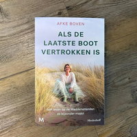 Signeersessie: Als de laatste boot vertrokken is - Afke Boven