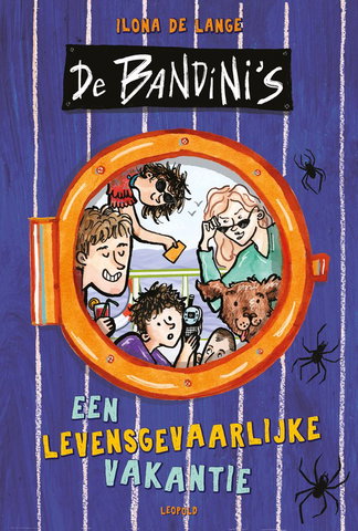 De bandini's een levensgevaarlijke vakantie - Ilona de Lange - vanaf 12 jaar