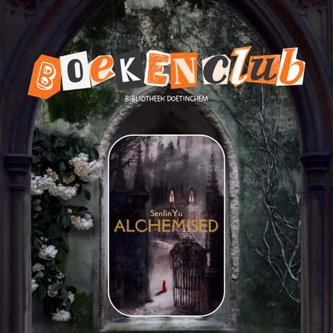 Boekenclub Bibliotheek Doetinchem: Alchemised