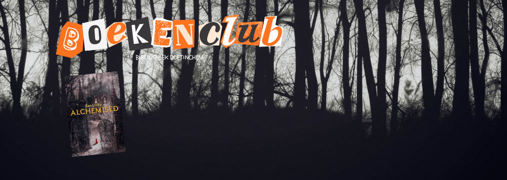 Boekenclub Bibliotheek Doetinchem: Alchemised