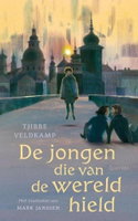 De jongen die van de wereld hield