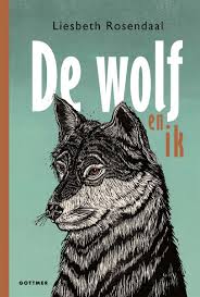 Groep 7-8 De wolf en ik - Liesbeth Rosendaal