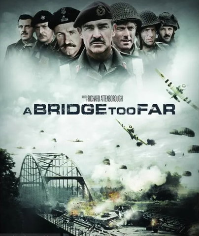 Film - A Bridge Too Far