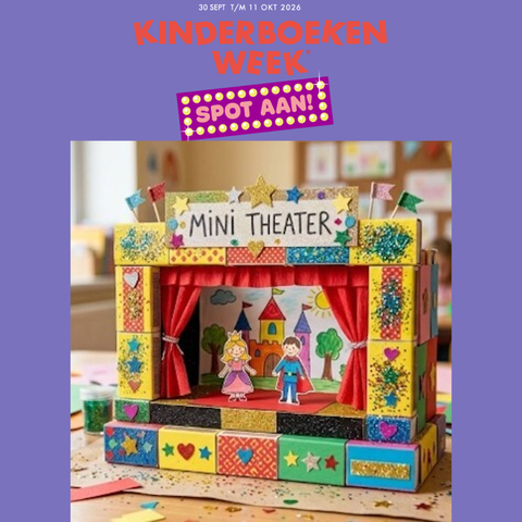 Kinderboekenweek 2026 'Spot aan!' Jouw minitheater