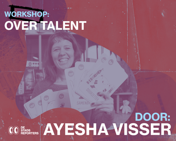 Workshop: Over Talent (16-27 jr)