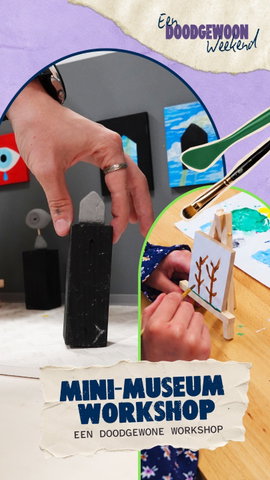 Een doodgewoon weekend: workshop mini-museum