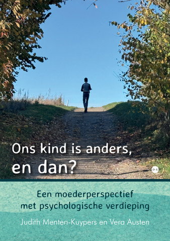 Lezing Judith Menten-Kuypers & Vera Austen - Ons kind is anders, en dan?.
