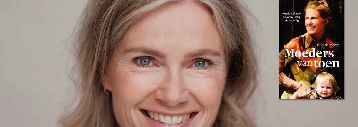 Meet & Greet: Truska Bast over Moeders van Toen