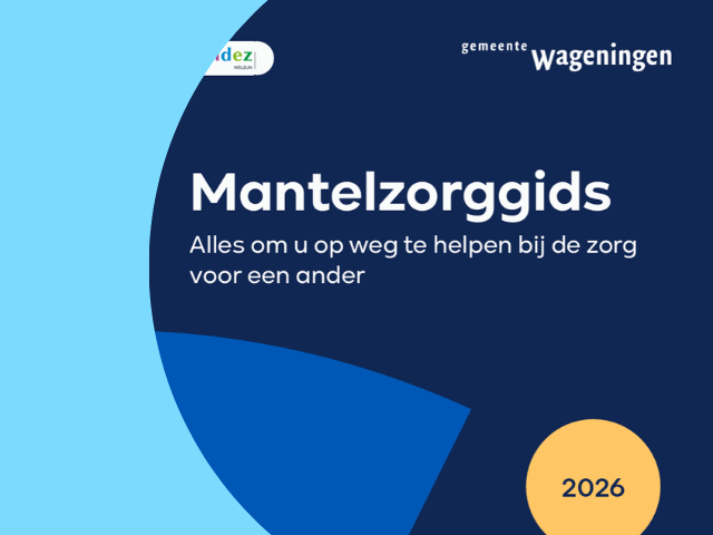 Uitreiking: De Wageningse Mantelzorggids