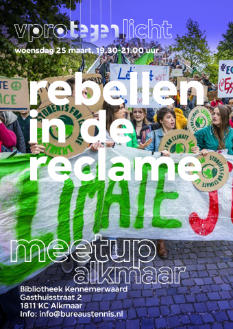Tegenlicht Meet Up Alkmaar: Rebellen tegen reclame