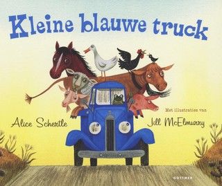 De kleine blauwe truck - Auteur Alice Schertle