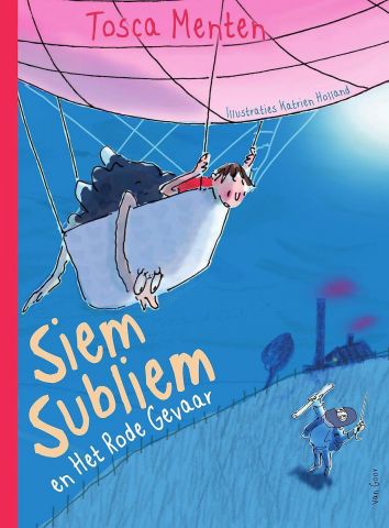 Siem Subliem en het rode gevaar -  Tosca Menten - vanaf 7 jaar