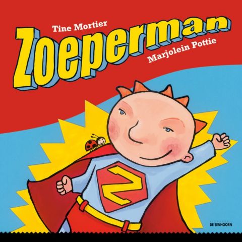 Zoeperman - door Tine Mortier, Marjolein Pottie