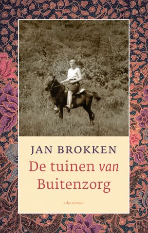 Jan Brokken - De tuinen van Buitenzorg