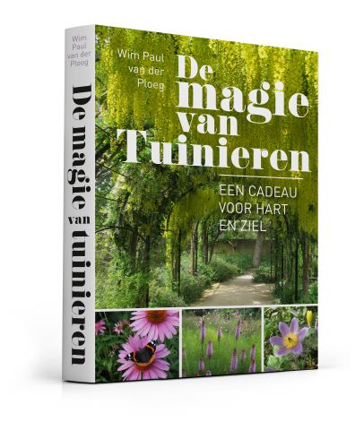De Magie van Tuinieren door Wim Paul v.d. Ploeg