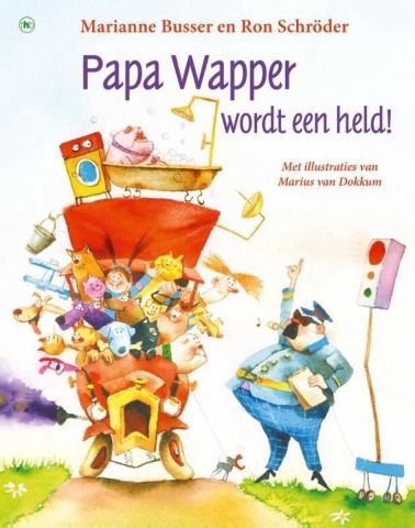 Voorlezen: Papa Wapper wordt een held! (4-7 jaar)