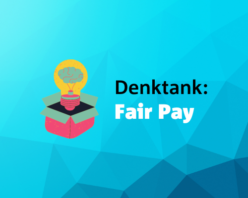Denktank: Fair Pay