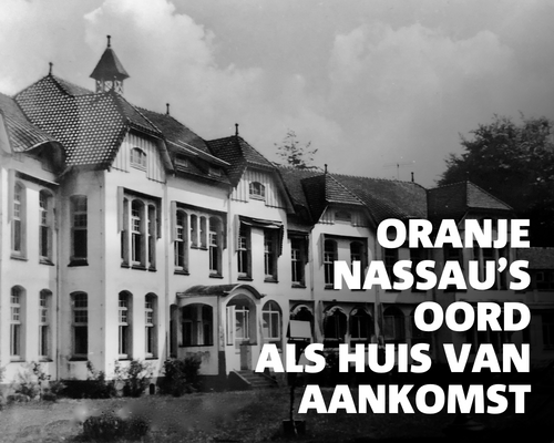Lancering podcastserie ‘Oranje Nassau’s Oord als Huis van Aankomst’