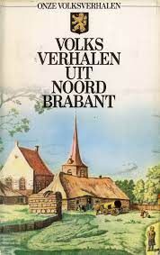 Waalres erfgoed: Volksverhalen uit Brabant