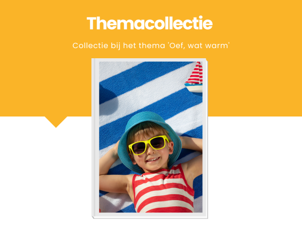 Themacollectie 'oef, wat warm'
