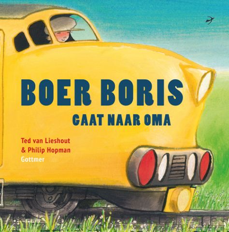 Boer Boris gaat naar oma - Ted van Lieshout