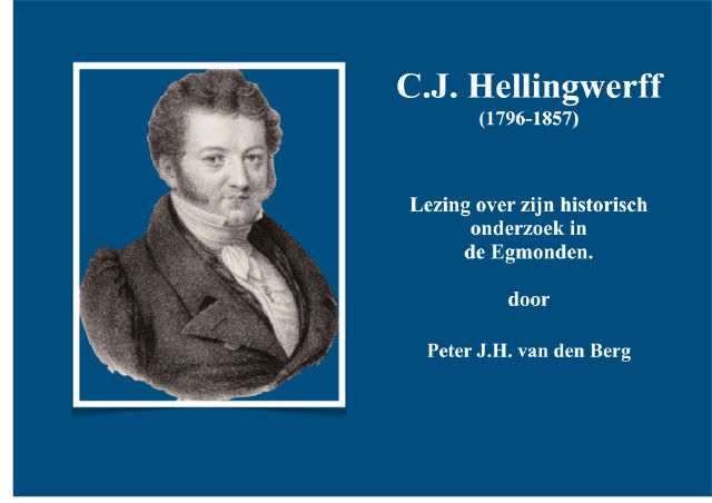 Aan tafel met…Peter van den Berg/ Geschiedenis van Egmond – Cornelis Hellingwerf