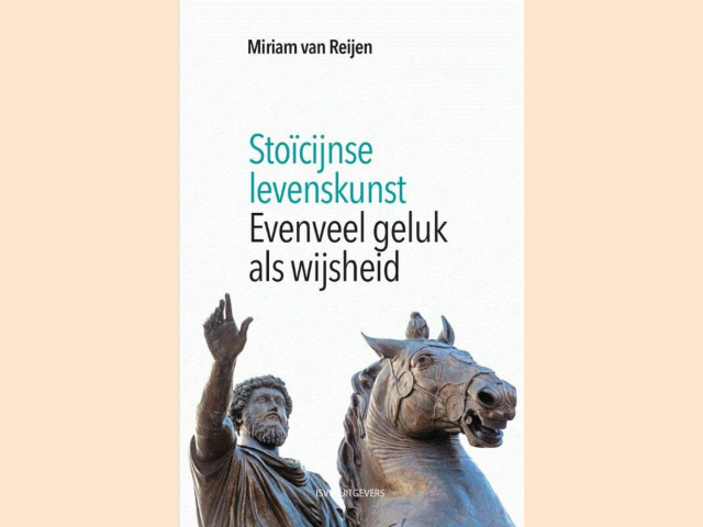 Reijen, Miriam van  - Stoïcijnse levenskunst (6 boeken)