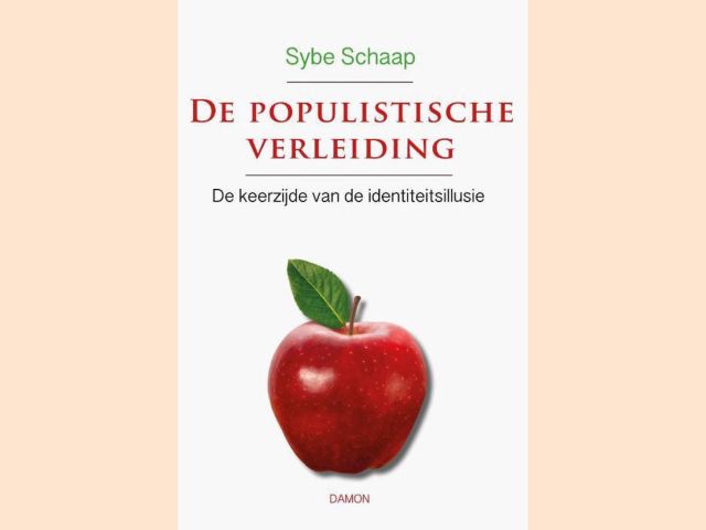 Schaap, Sybe - De populistische verleiding