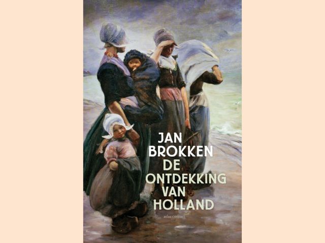 Brokken, Jan - De ontdekking van Holland