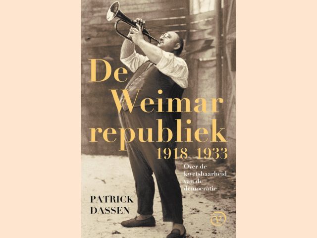 Dassen, Patrick - De Weimarrepubliek