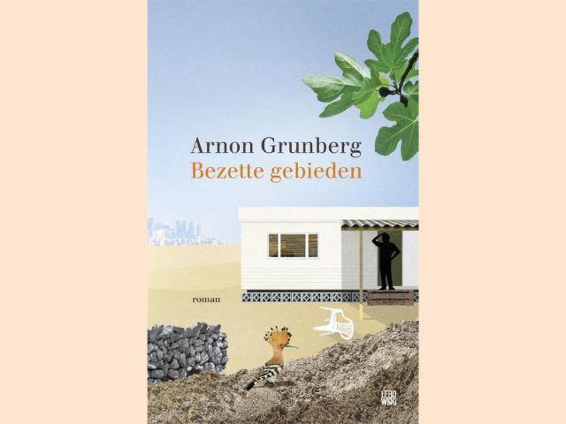 Grunberg, Arnon - Bezette gebieden