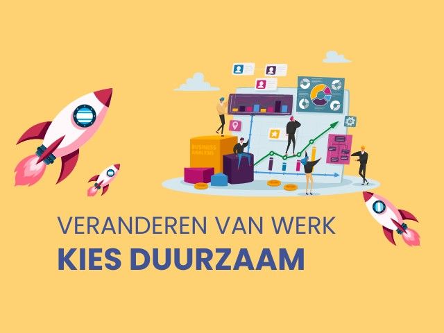 Voorlichtingsbijeenkomst: Veranderen van werk, kies voor duurzaam!