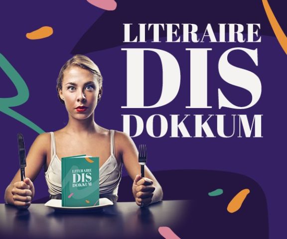 Literaire DIS Dokkum (met o.a. Tommy Wieringa, Ellen ten Damme, Marcel van Roosmalen en Eva Hoeke)