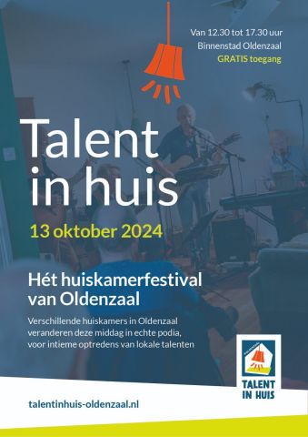 Talent in Huis: Hét huiskamerfestival van Oldenzaal!