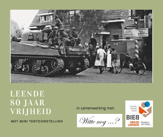 Leende 80 jaar Vrijheid met mini – tentoonstelling!