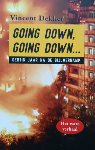 Aan tafel met.... Vincent Dekker - schrijver van het boek: Going down, going down (de Bijlmerramp)