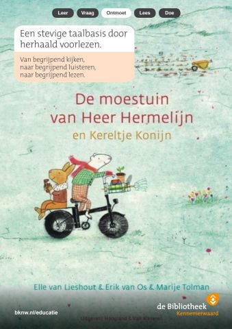 Een stevige taalbasis door herhaald voorlezen - De moestuin van Heer Hermelijn en Kereltje Konijn