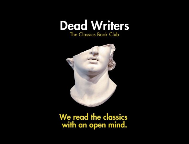 Dead Writers Society: The Classics Book Club