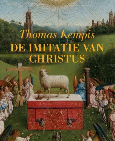 Thomas Kempis: de imitatie van Christus